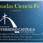 El prof. Martín Carbajo OFM en las  Jornadas sobre Ciencia y Fe organizadas por la Pontificia Universidad católica de Puerto Rico.