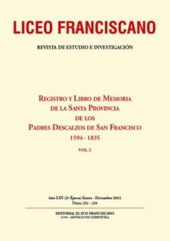 Revista Liceo Franciscano - Números 202-204 volumenes I y II